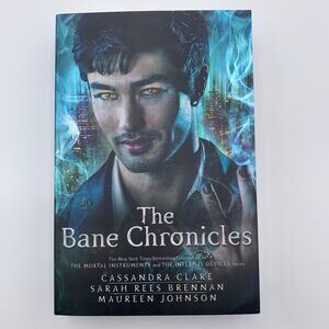 The Bane Chronicles Cassandra Clare Sarah Rees Brennan Maureen Johnson Paperback
